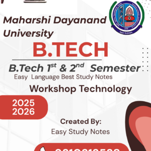 MDU B.Tech 1st & 2nd Semester Workshop Technology Notes pdf