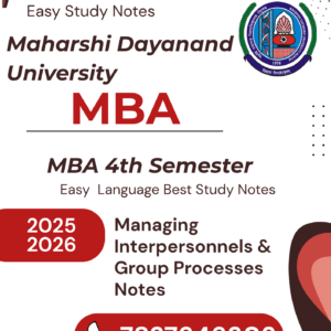 MBA 4th Semester Managing Interpersonals and Group Processes Notes