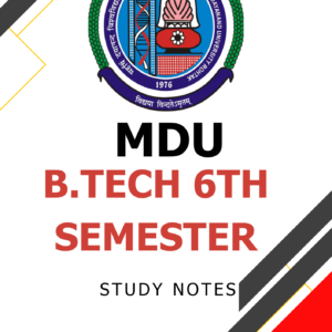 B.tech 6th Semester Notes