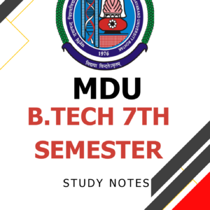 B.tech 7th Semester Notes