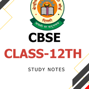Class 12th Notes